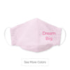 Kids Face Mask, 3-Layer Cotton Chambray, Dream Big
